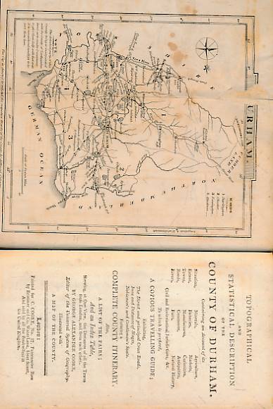 Topographical and Statistical Description of the County of Durham ... to which is Prefixed a Copious Travelling Guide Exhibiting the Direct and Principal Cross Roads Inns and Distances of Stages and Noblemen's & Gentlemens Seats ...