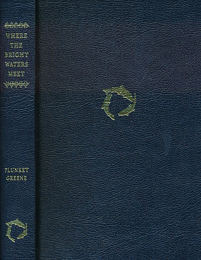 Where the Bright Waters Meet [Flyfishers' Classic Library]