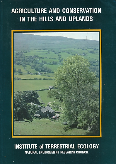 Agriculture and Conservation in the Hills and Uplands
