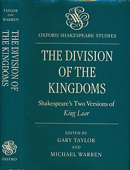 The Divisions of the Kingdoms. Shakespeare's Two Versions of King Lear