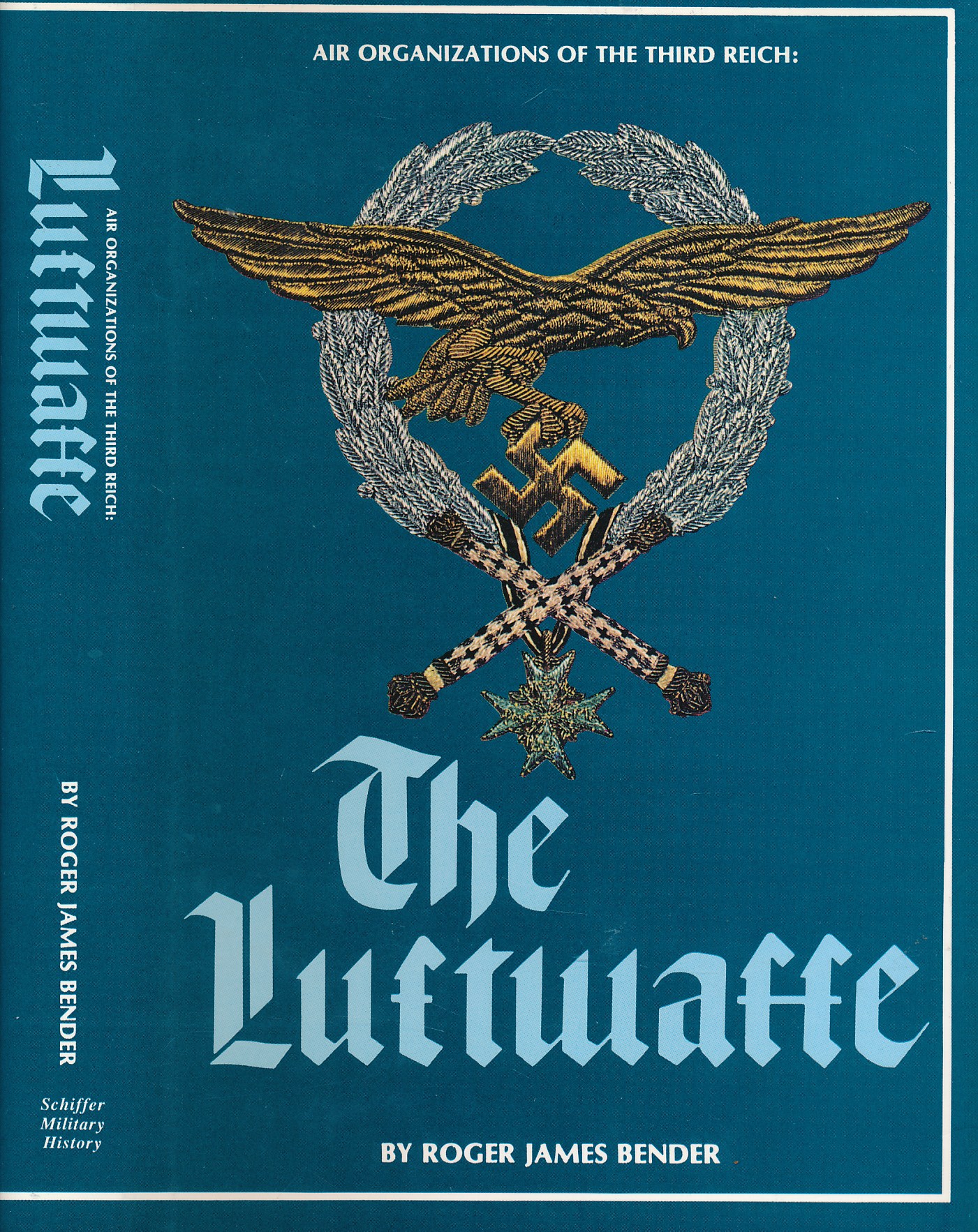 Air Organizations of the Third Reich: The Luftwaffe
