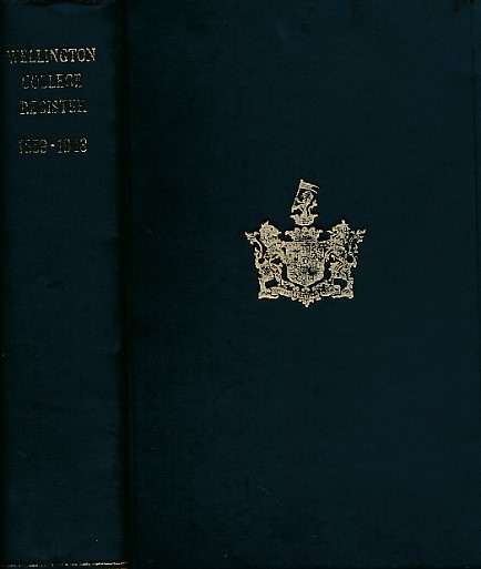 Wellington College Register. January 1859 - December 1948