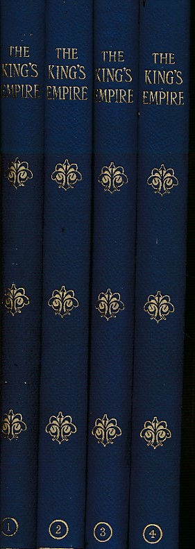 The King's Empire. 4 volume set