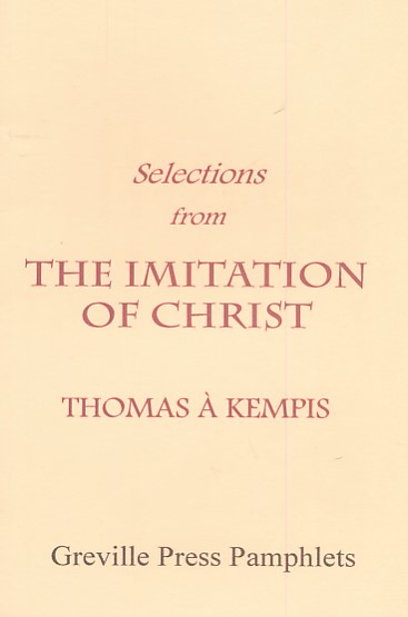 Selections from The Imitation of Christ. Signed copy