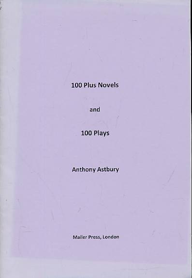 100 Plus Novels and 100 Plays. Signed copy.
