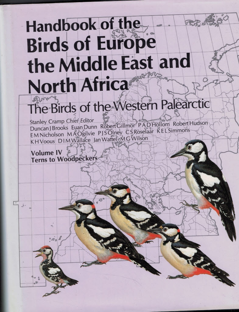 Terns to Woodpeckers. Handbook of the Birds of Europe, the Middle East and North Africa, Volume IV.