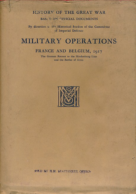 France and Belgium, 1917. Map volume. History of the Great War Based on Official Documents. Military Operations.