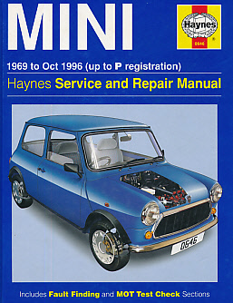 Mini '69 to '96. Haynes Manual No 646.