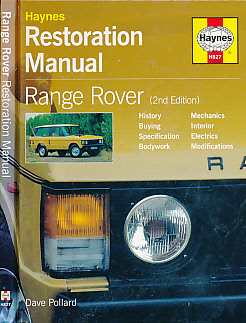 Range Rover Restoration Manual. Haynes Manual No 827.
