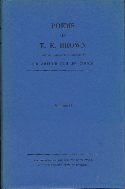 Poems of T E Brown. Volume II.