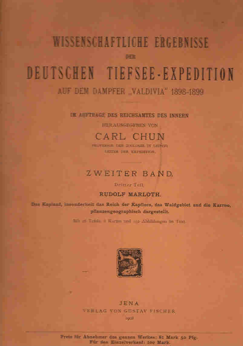 Wissenschaftliche Ergebnisse der Deutschen Tiefsee-Expedition Auf DemDampfer "Valdivia" 1898-1899. [Scientific results of the German Deep-sea Expedition to DemDampfer "Valdivia" 1898-1899.] Volume 2, Part 3. [Fauna and Flora volume].