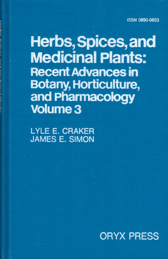 Herbs Spices and Medicinal Plants: Recent Advances in Botany, Horticulture and Pharmacology Volume 3.