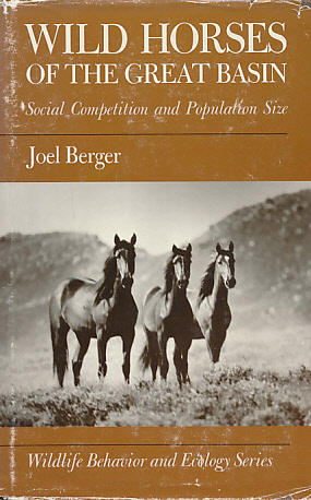Wild Horses of the Great Basin. Social Competition and Population Size