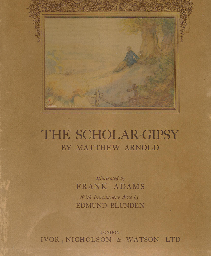 The Scholar-Gipsy. Signed copy.