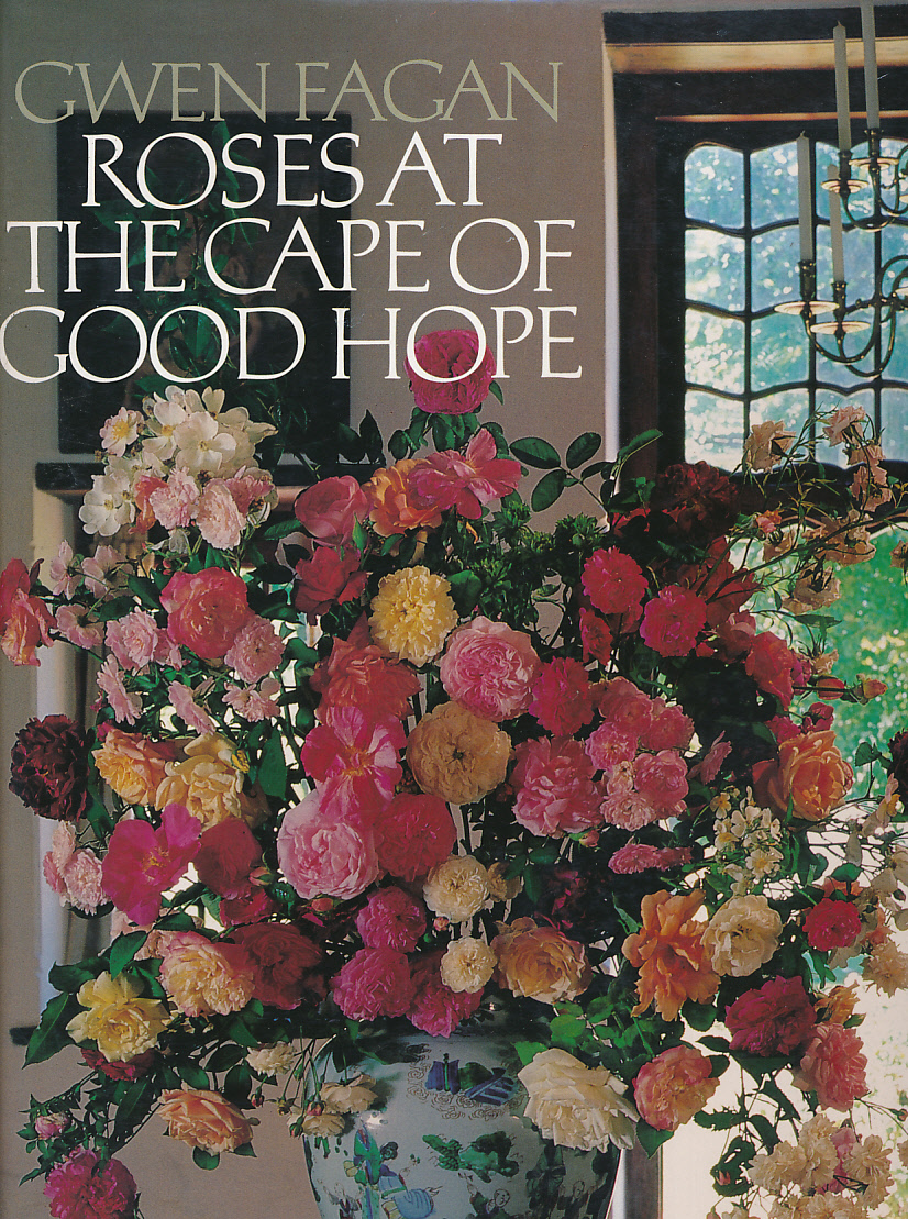 Roses at the Cape of Good Hope. Signed copy.