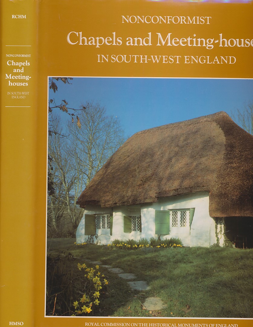 An Inventory of Nonconformist Chapels and Meeting-Houses in South-West England