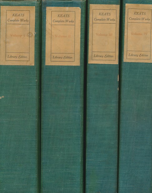 The Complete Works of John Keats. Four volume set. The Library Edition.