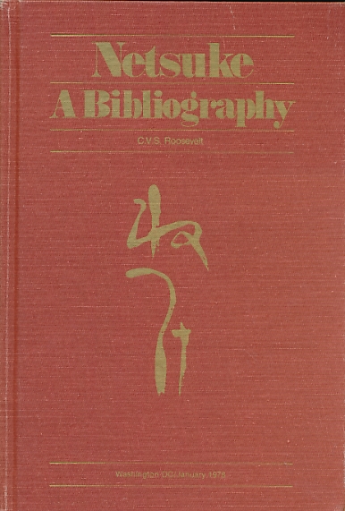 Netsuke. A Bibliography. Limited edition.