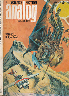 Analog. Science Fiction and Fact. Volume 89, No. 3. May 1972.