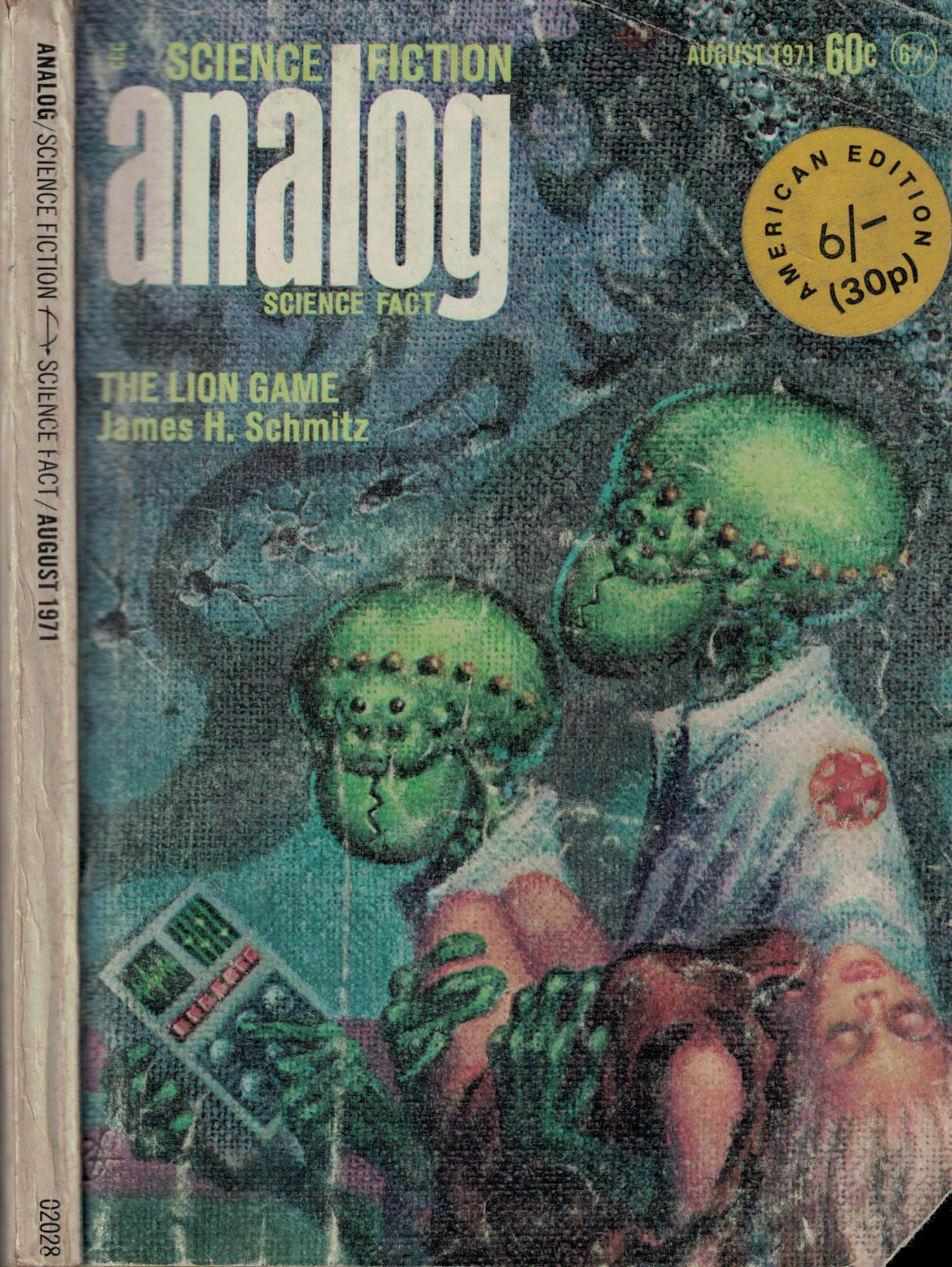 Analog. Science Fiction and Fact. Volume 87, Number 6. August 1971.