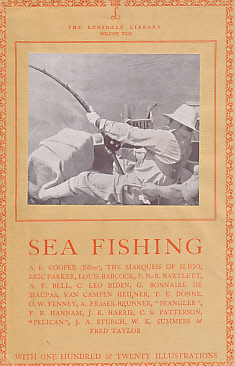 Sea Fishing. The Lonsdale Library. Volume XVII.