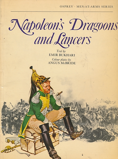 Napoleon's Dragoons and Lancers. Men-at-Arms No 55.