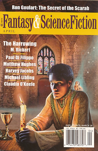 The Magazine of Fantasy and Science Fiction. Volume 108 No 4. April 2005.