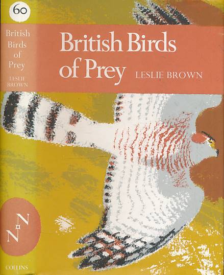 British Birds of Prey. New Naturalist No 60. 1976.