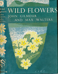Wild Flowers. New Naturalist No 5. 1973.