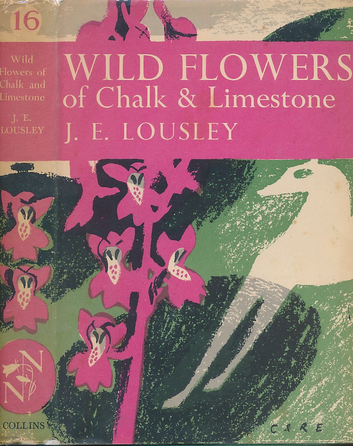 Wild Flowers of Chalk & Limestone. New Naturalist No. 16. 1950.