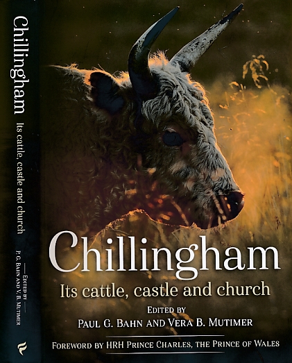 Chillingham. Its Cattle, Castle and Church.