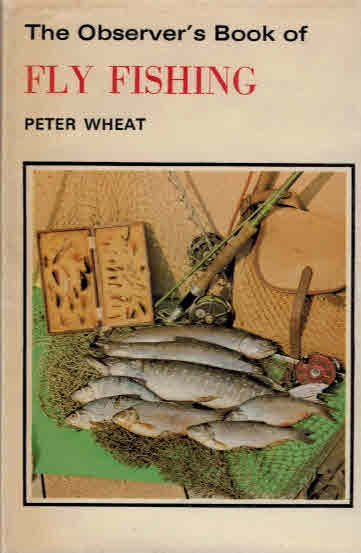 The Observer's Book of Fly Fishing. 1977.