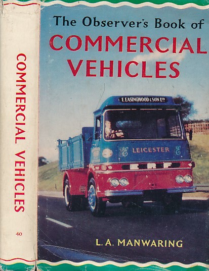 The Observer's Book of Commercial Vehicles. 1967.