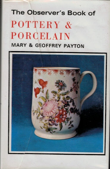 The Observer's Book of Pottery and Porcelain. 1977.