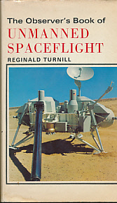 The Observer's Book of Unmanned Spaceflight. 1974.