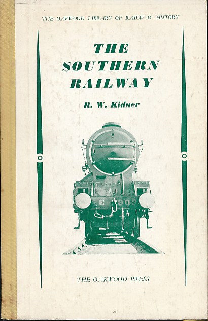 The Southern Railway. Oakwood Railway History No 56.