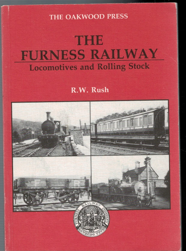 The Furness Railway. Locomotives and Rolling Stock. Oakwood Railway History No 35a.