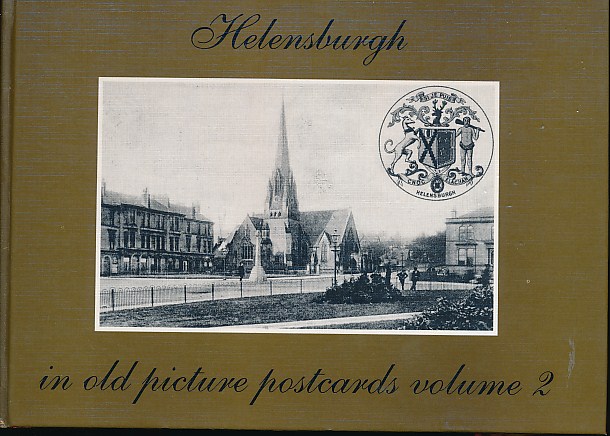 Helensburgh in Old Picture Postcards [Volume 2]