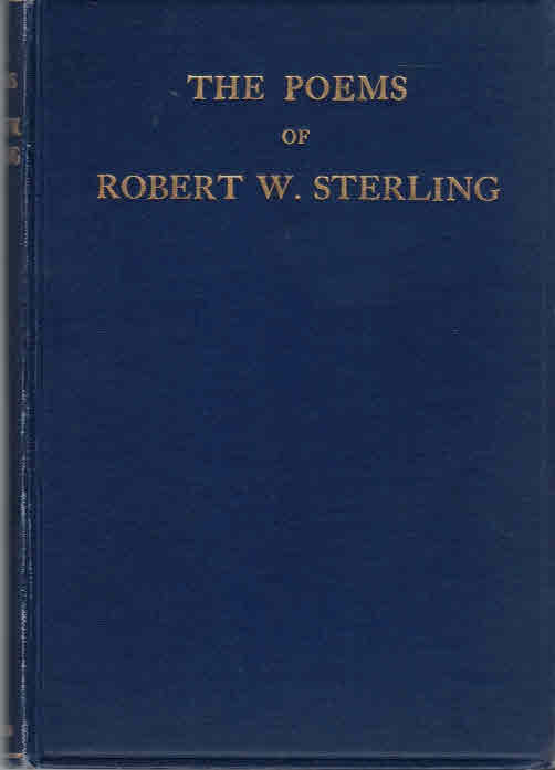 The Poems of Robert W Sterling