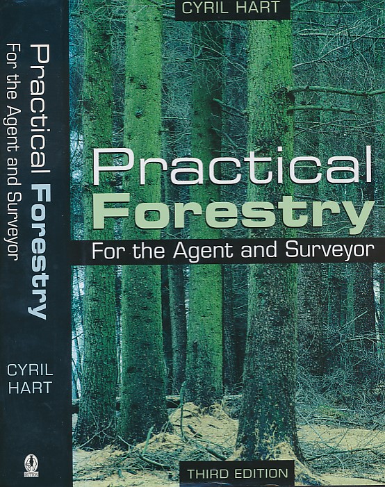 Practical Forestry for the Agent and Surveyor