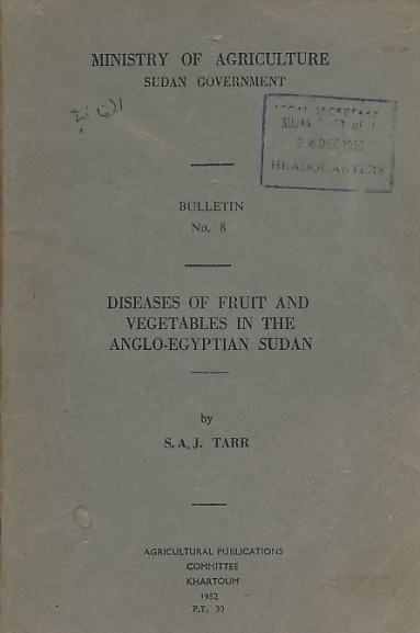 Diseases of Fruit and Vegetables in the Anglo-Egyptian Sudan
