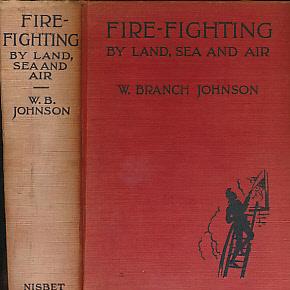 Fire-Fighting by Land, Sea and Air