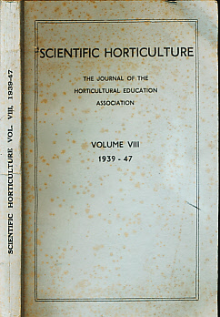 Scientific Horticulture. Volume VIII. Special Edition 1939-47.