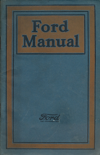 Ford Manual. For Owners and Operators of Ford Cars and Trucks