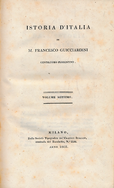 Istoria d'Italia. Volumes VII & VIII bound together.