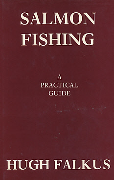Salmon Fishing: A Practical Guide (1987)