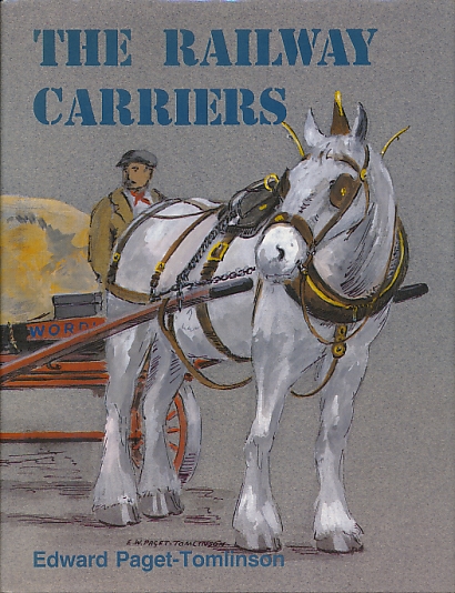 The Railway Carriers: The History of Wordie & Co Carriers Hauliers and Store Keepers.