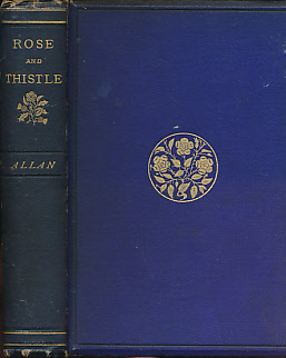 Rose and Thistle. Poems and Songs.