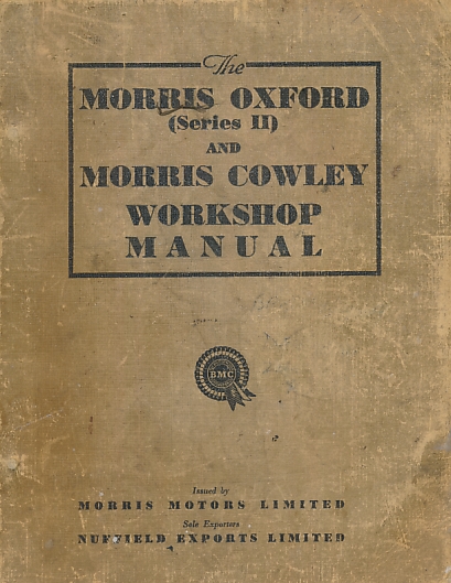 The Morris Oxford [Series II] and Morris Cowley Workshop Manual [AKD579]