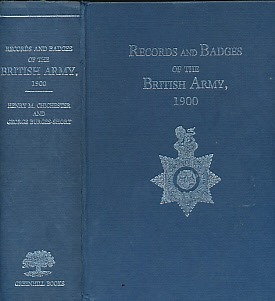 The Records and Badges of Every Regiment and Corps in the British Army
